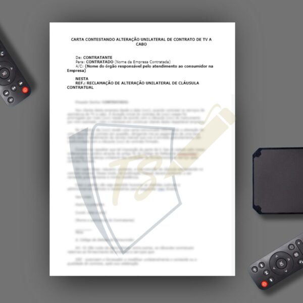 CARTA CONTESTANDO ALTERAÇÃO UNILATERAL DE CONTRATO DE TV A CABO